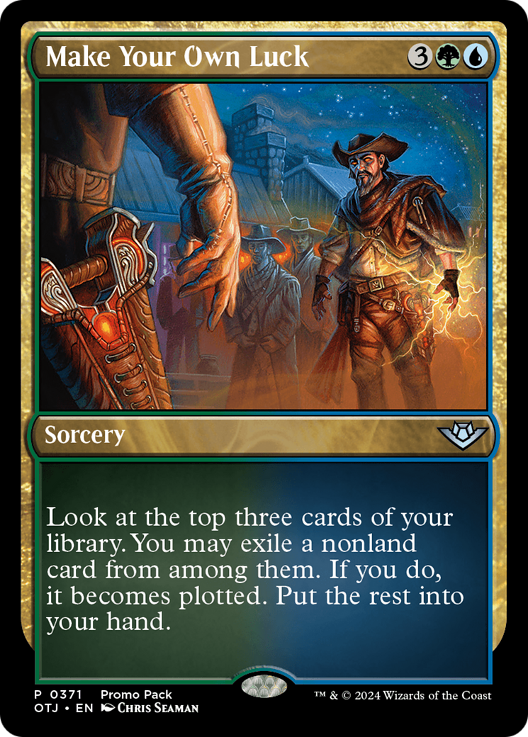 Make Your Own Luck (PPOTJ-371) [Outlaws of Thunder Junction] Foil MTG Single Wizards of the Coast