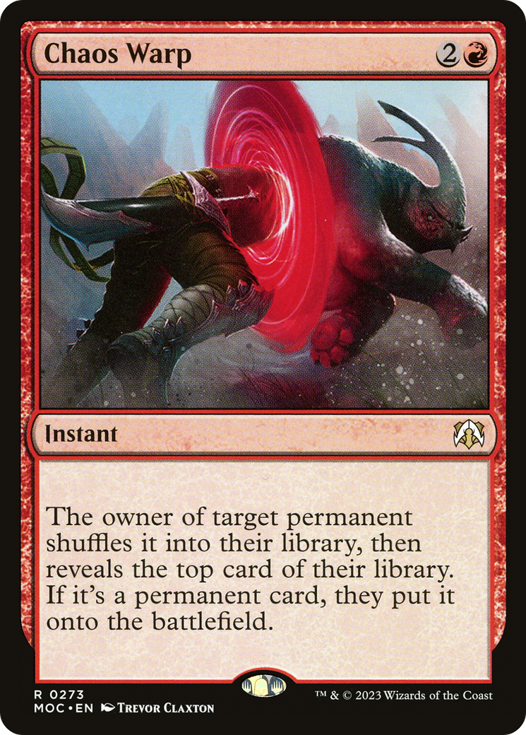 Chaos Warp (MOC-273) [March of the Machine Commander] MTG Single Wizards of the Coast