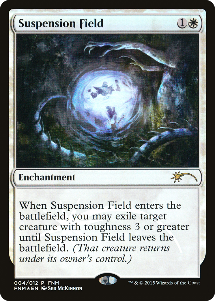 Suspension Field (FNM-004) [Misc] Friday Night Magic 2015 Foil MTG Single Wizards of the Coast