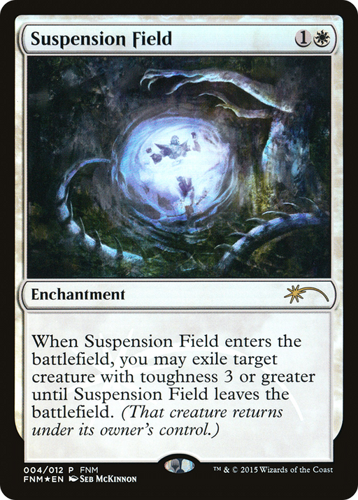 Suspension Field (FNM-004) [Misc] Friday Night Magic 2015 Foil MTG Single Wizards of the Coast