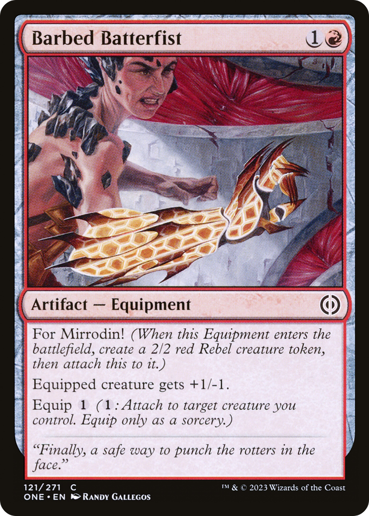 Barbed Batterfist (ONE-121) [Phyrexia: All Will Be One] MTG Single Wizards of the Coast