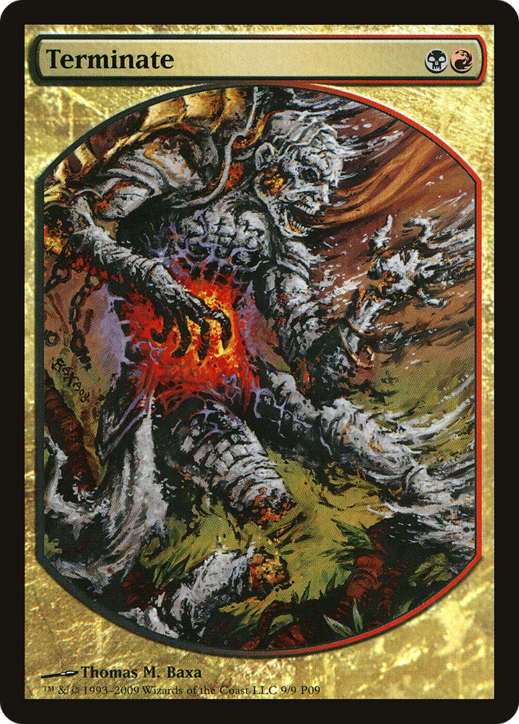 Terminate (MPRP-009) [Misc] Magic Player Rewards 2009 MTG Single Wizards of the Coast