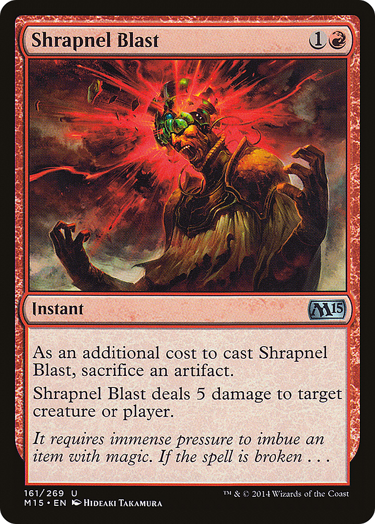 Shrapnel Blast (M15-161) [Magic 2015] MTG Single Wizards of the Coast