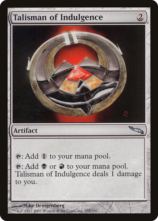 Talisman of Indulgence (MRD-255) [Mirrodin] MTG Single Wizards of the Coast