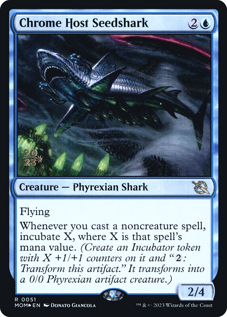 Chrome Host Seedshark (PRE-51S) [March of the Machine Promos] Foil MTG Single Wizards of the Coast