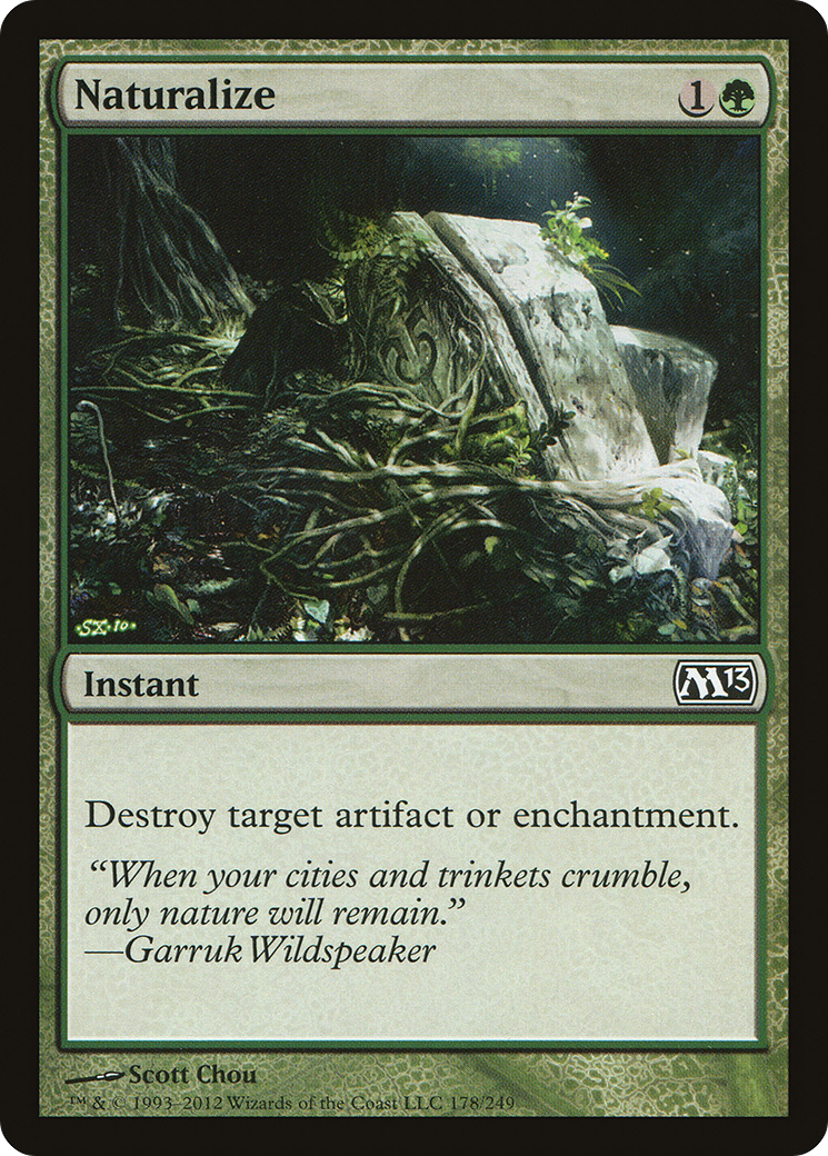 Naturalize (M13-178) [Magic 2013] MTG Single Wizards of the Coast