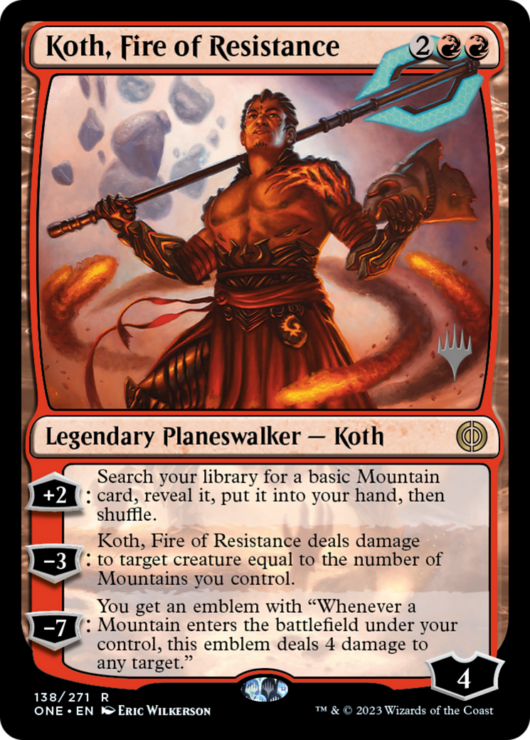 Koth, Fire of Resistance (PPONE-138P) [Phyrexia: All Will Be One Promos] MTG Single Wizards of the Coast