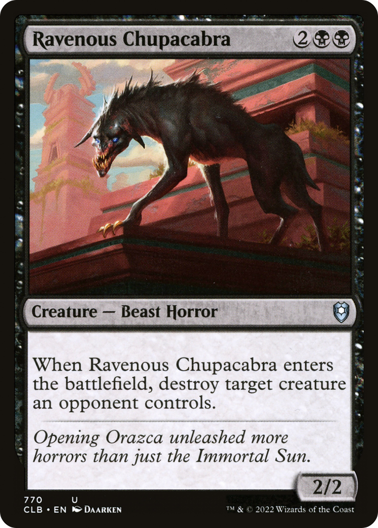 Ravenous Chupacabra (CLB-770) [Commander Legends: Battle for Baldur's Gate] MTG Single Wizards of the Coast