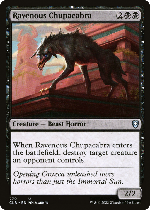 Ravenous Chupacabra (CLB-770) [Commander Legends: Battle for Baldur's Gate] MTG Single Wizards of the Coast