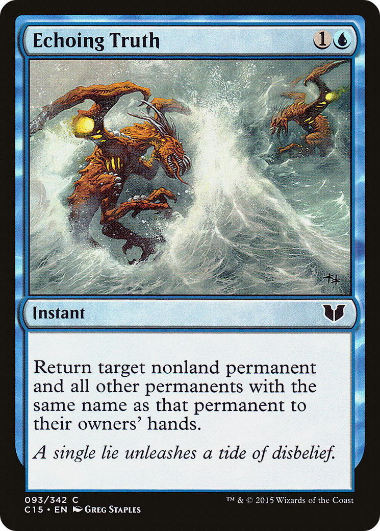 Echoing Truth (C15-093) [Commander 2015] MTG Single Wizards of the Coast