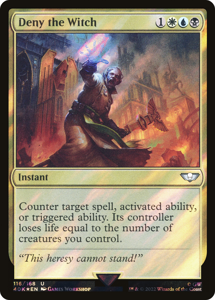 Deny the Witch (40K-116★) [Warhammer 40,000 Commander] Foil MTG Single Wizards of the Coast