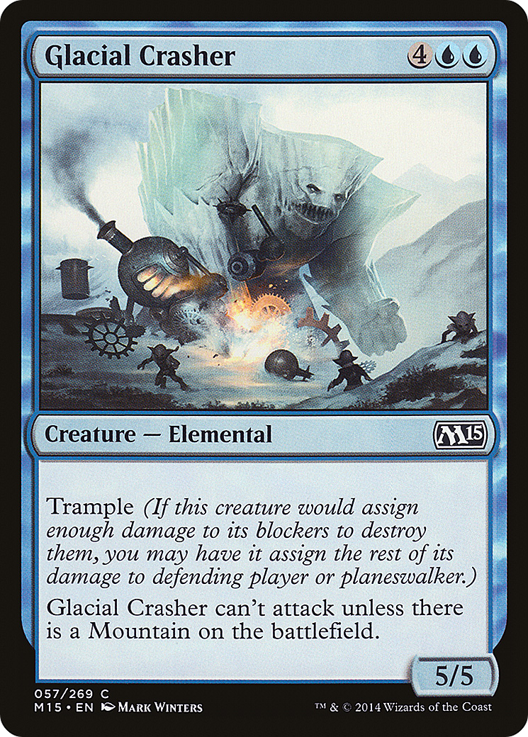 Glacial Crasher (M15-057) [Magic 2015] MTG Single Wizards of the Coast
