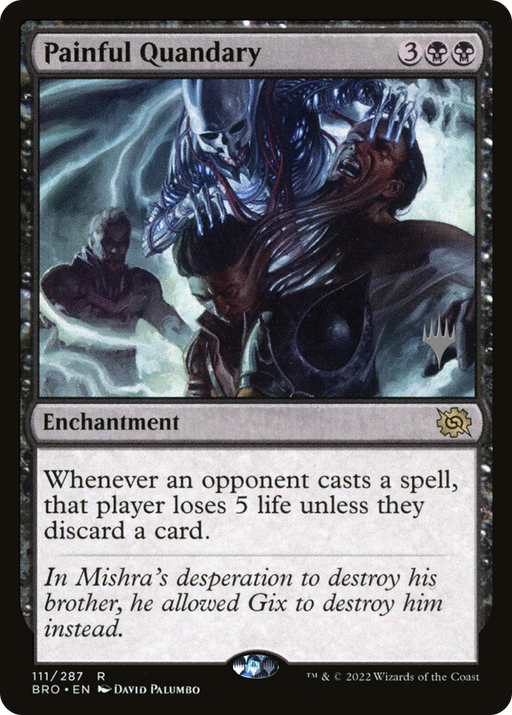 Painful Quandary (PPBRO-111) [The Brothers' War Promos] Foil MTG Single Wizards of the Coast