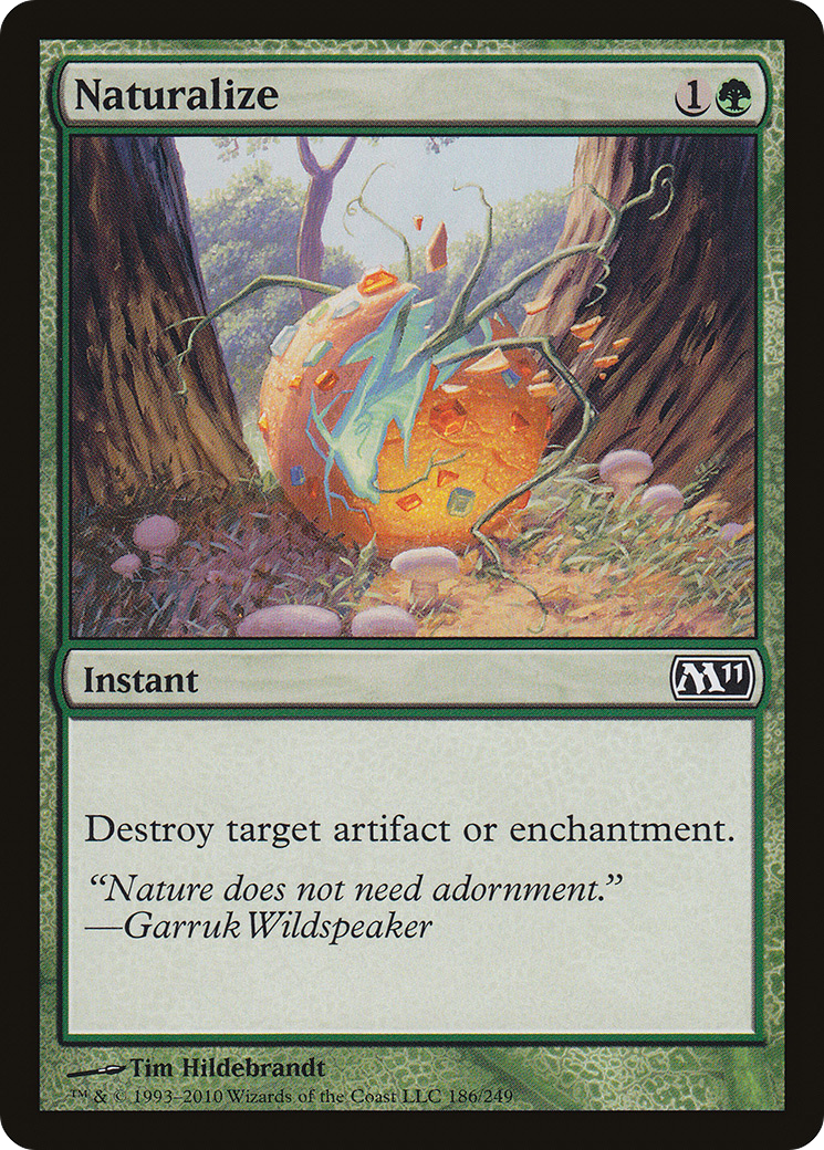 Naturalize (M11-186) [Magic 2011] MTG Single Wizards of the Coast