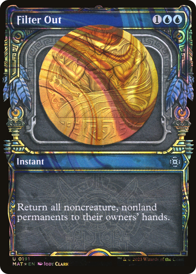 Filter Out (Halo Foil) (MAT-191) [March of the Machine: The Aftermath] (Showcase) Foil MTG Single Wizards of the Coast