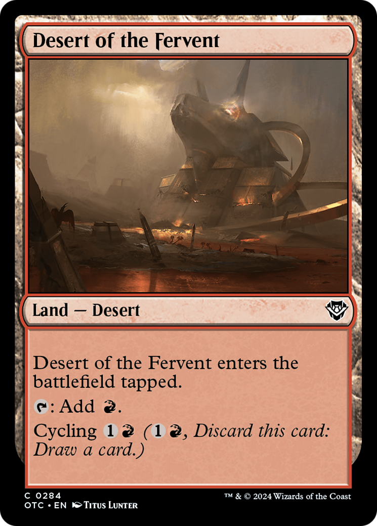 Desert of the Fervent (OTC-284) [Outlaws of Thunder Junction Commander] MTG Single Wizards of the Coast
