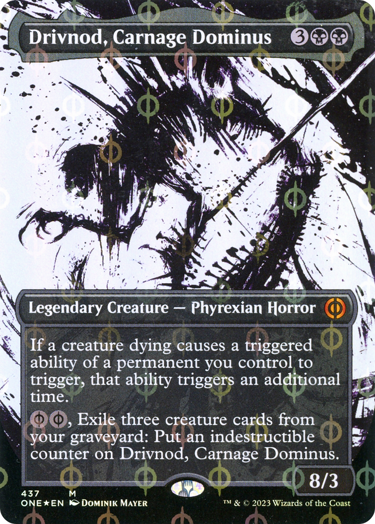Drivnod, Carnage Dominus (Step-and-Compleat Foil) (ONE-437) [Phyrexia: All Will Be One] (Showcase) (Borderless) Foil MTG Single Wizards of the Coast
