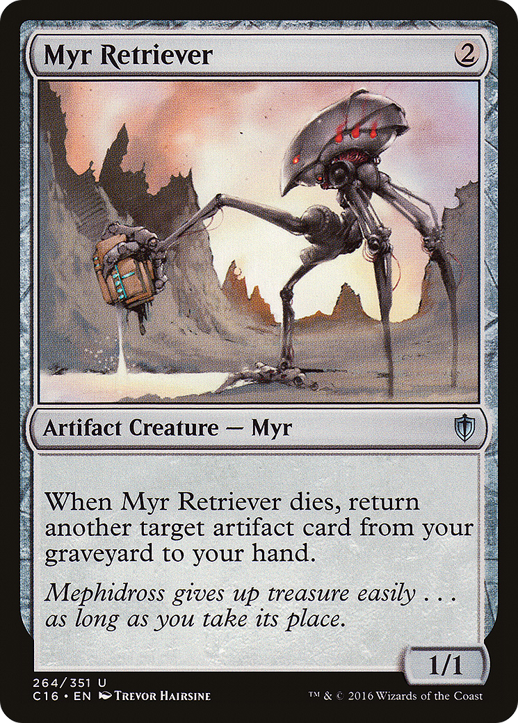 Myr Retriever (C16-264) [Commander 2016] MTG Single Wizards of the Coast