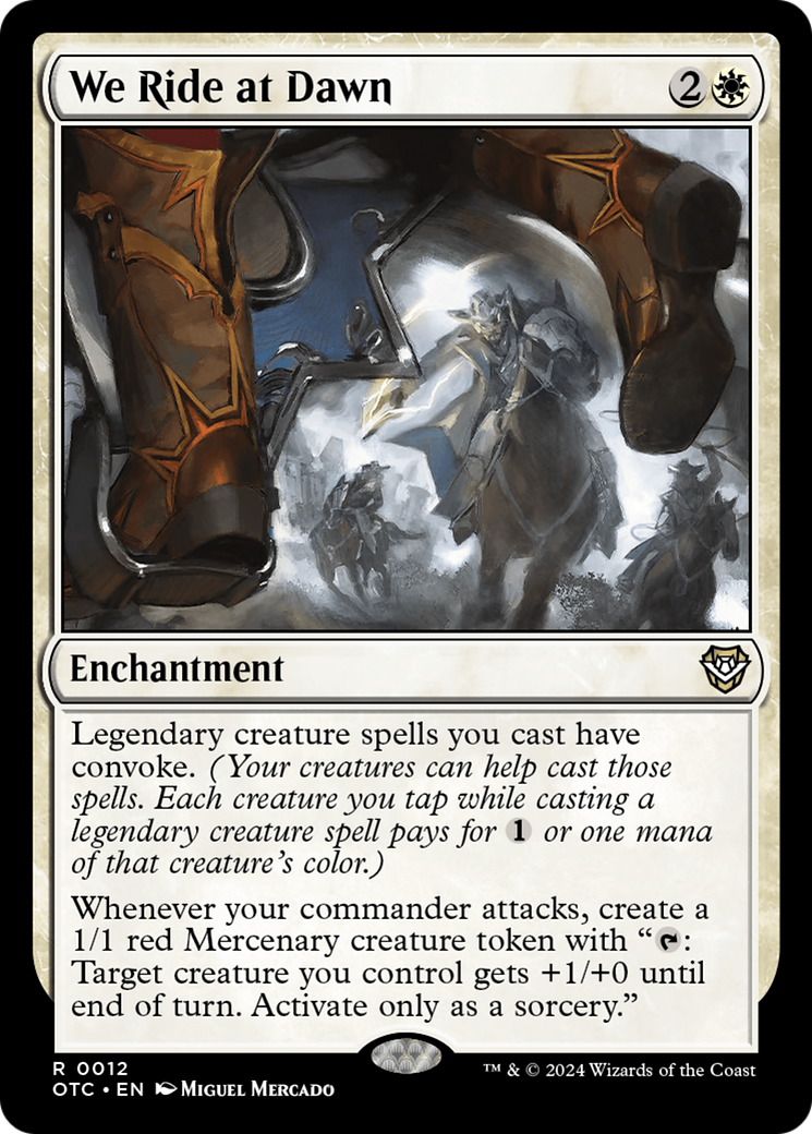We Ride at Dawn (OTC-012) [Outlaws of Thunder Junction Commander] MTG Single Wizards of the Coast