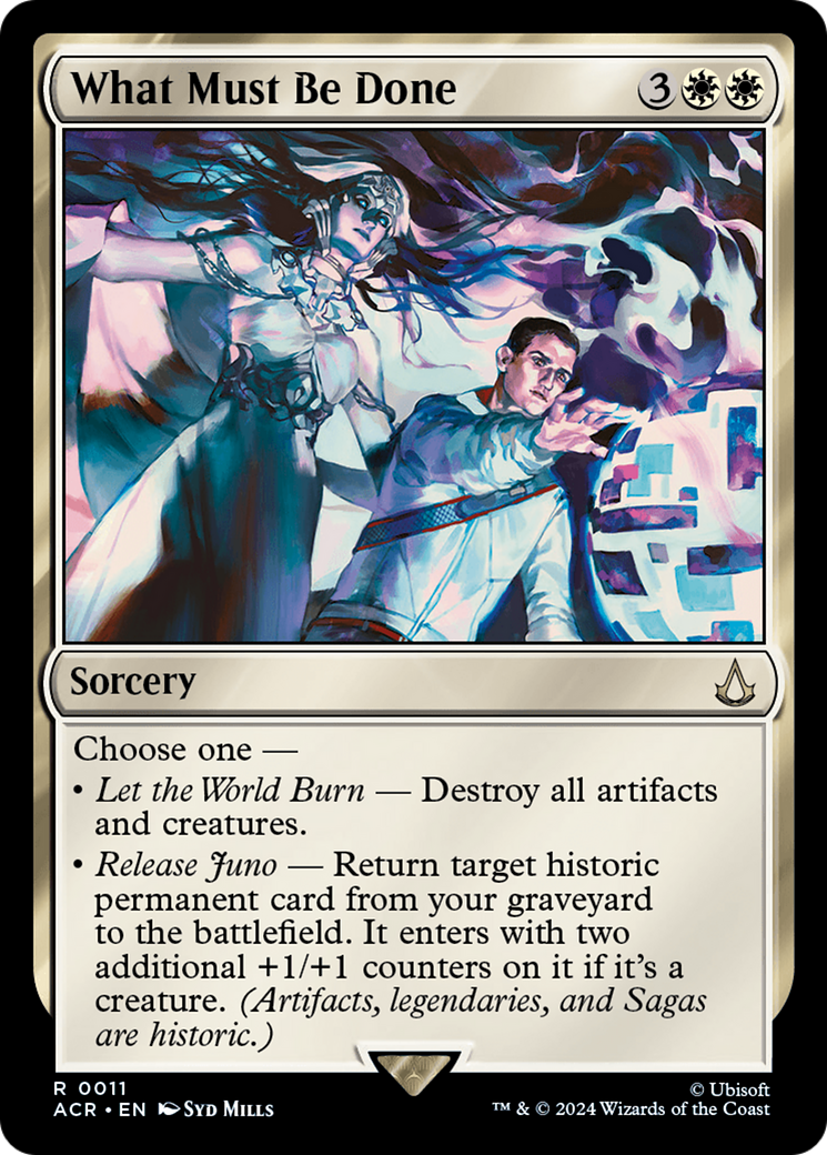 What Must Be Done (ACR-011) [Assassin's Creed] Foil MTG Single Wizards of the Coast