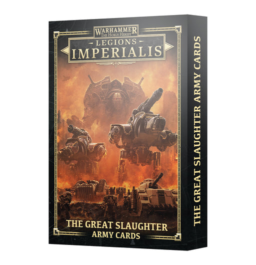 Legions Imperialis: The Horus Heresy - The Great Slaughter Army Cards Adeptus Titanicus Games Workshop   