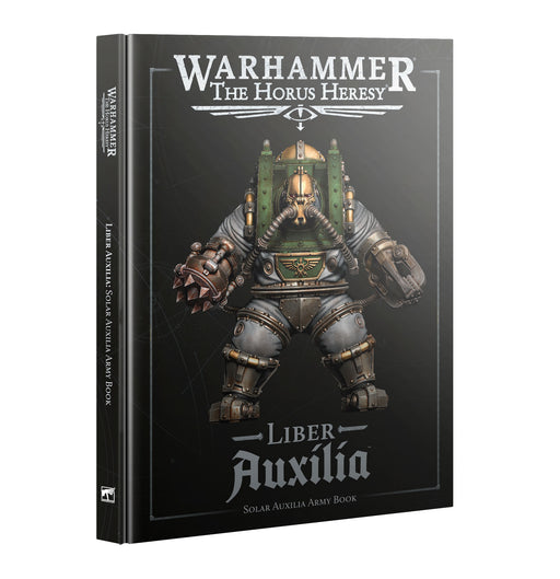 Horus Heresy: Liber Auxilia Army Book Horus Heresy Games Workshop