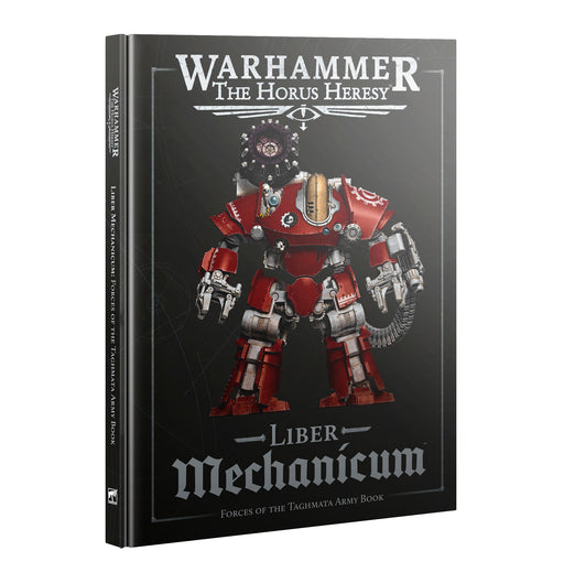 Horus Heresy: Liber Mechanicum Army Book Horus Heresy Games Workshop