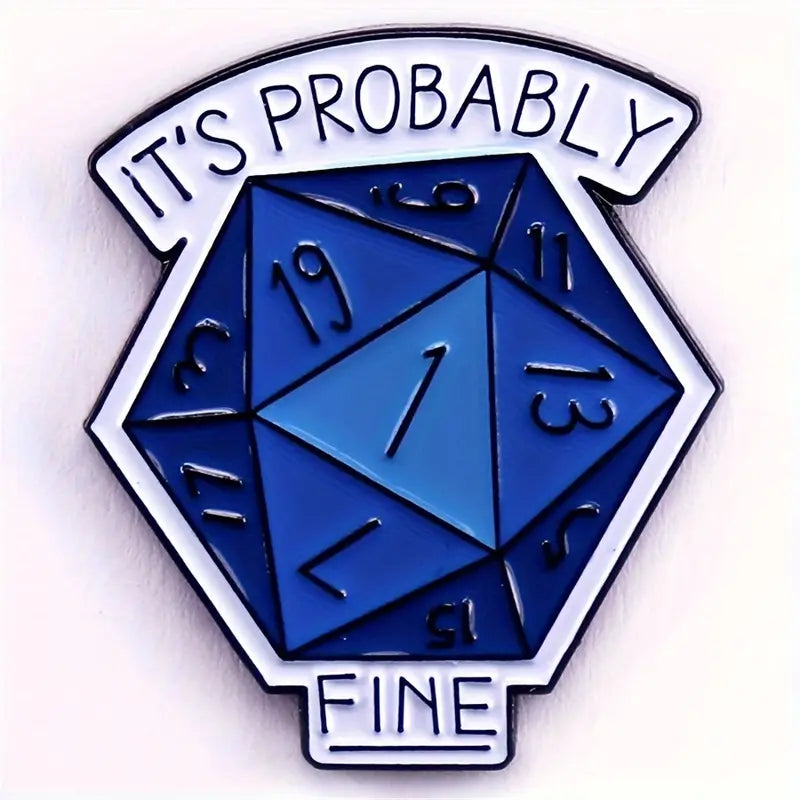 Enamel Pin "It's Probably Fine" Stickers, Pins & Patches Taps Imports