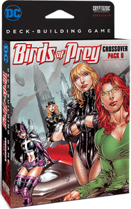 Dc Comics Deck-Building Game: Crossover Pack 6 - Birds Of Prey Board Games Cryptozoic