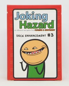 Joking Hazard: Deck Enhancement #3 Board Games Breaking Games