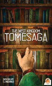 The West Kingdom Tomesaga Board Games Garphill Games