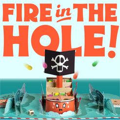 Fire In The Hole Board Games McMiLLER