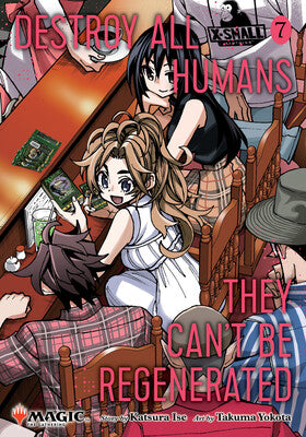 Destroy All Humans. They Can't Be Regenerated - Vol. 7 Magazine Viz Media