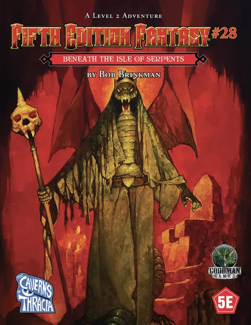 Fifth Edition Fantasy: #28 - Beneath the Isle of Serpents Tabletop RPGs Goodman Games