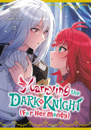 Marrying the Dark Knight (For Her Money) - Vol. 2