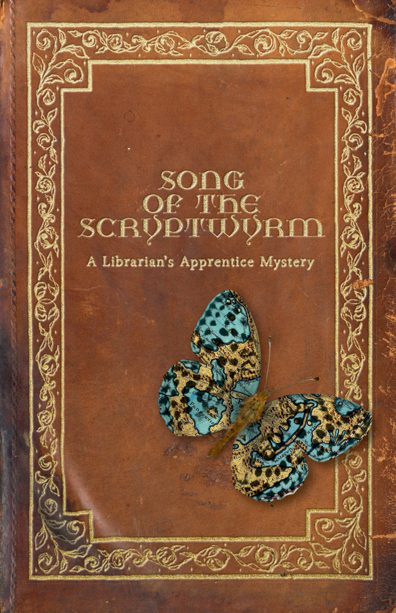 Song of the Scryptwyrm: A Librarian's Apprentice Mystery