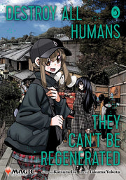 Destroy All Humans. They Can't Be Regenerated - Vol. 5 Magazine Viz Media