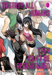 Destroy All Humans. They Can't Be Regenerated - Vol. 2 Magazine Viz Media
