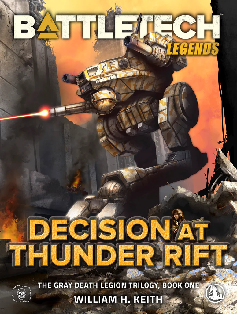 BattleTech: Legends - The Gray Death Legion: Decision at Thunder Rift (Hardcover) BattleTech Catalyst Game Labs