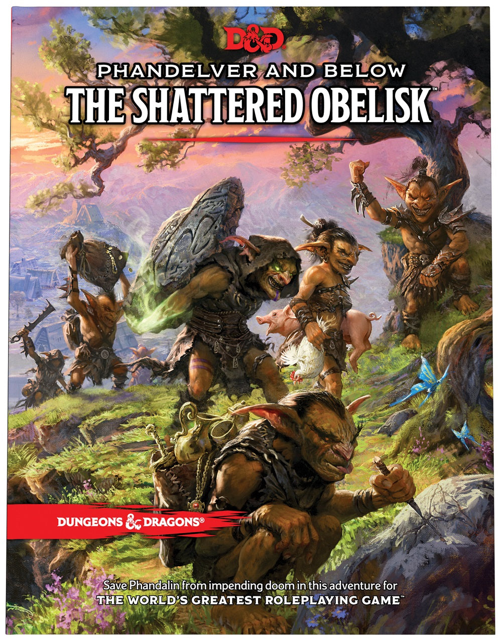 D&D Phandelver and Below: The Shattered Obelisk Dungeons & Dragons 5E Wizards of the Coast