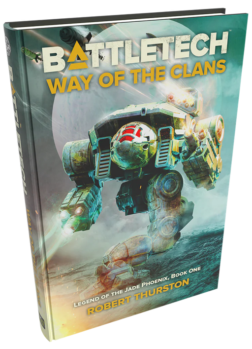 BattleTech: Legends - Legend of the Jade Phoenix: Way of the Clans (Hardcover) BattleTech Catalyst Game Labs