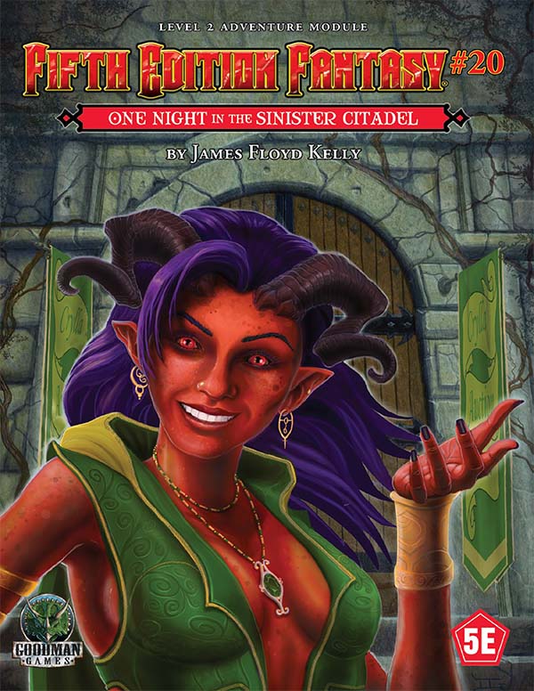 Fifth Edition Fantasy: #20 - One Night in the Sinister Citadel Tabletop RPGs Goodman Games