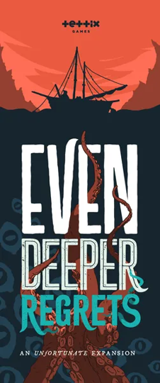 Deep Regrets: Even Deeper Regrets Expansion Board Games Tettix Games