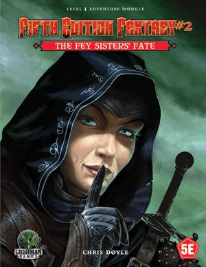Fifth Edition Fantasy: #2 - The Fey Sisters' Fate Tabletop RPGs Goodman Games