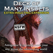 Deck of Many Insults: Extra Insulting Expansion (18+) Tabletop RPGs Loke Mats