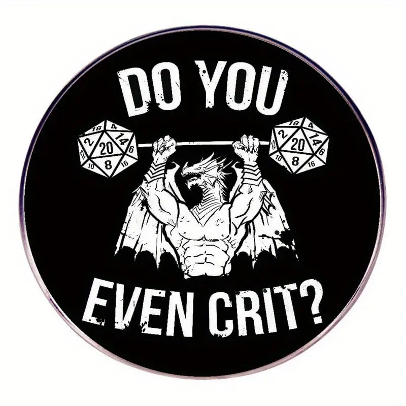 Enamel Pin - "Do you even Crit?" Misc Taps Imports