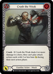 Crush the Weak (Blue) [CRU034] 1st Edition Rainbow Foil Flesh And Blood Single Flesh And Blood   
