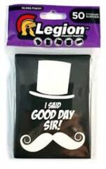 I Said Good Day Sir! Product Type Unknown Legion