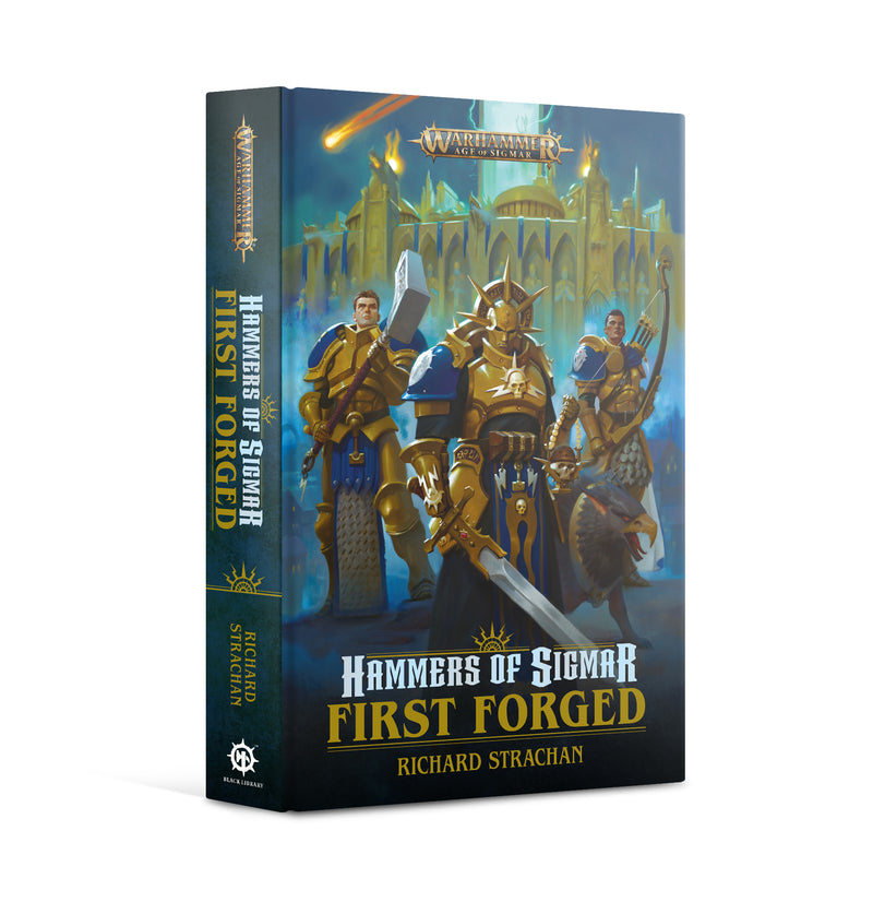 Black Library: Hammers of Sigmar - First Forged (Hardback)
