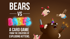 Bears vs Babies Board Games Exploding Kittens   